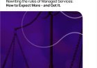 Rewriting the Rules of Managed Services: Your Guide to Driving Real Transformation